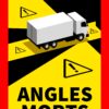 Autocolant Angles Morts / Unghi Mort, Franța, pentru camioane