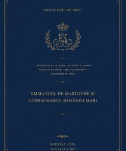 Emmanuel de Martonne și consacrarea României Mari